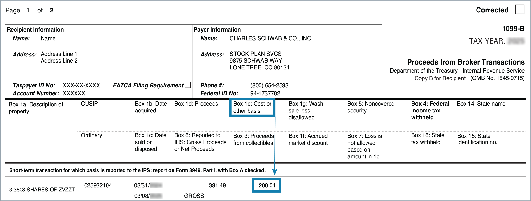 This sample form is not a full 1099 Composite statement, and Schwab has focused on the areas where stock plan transactions will be displayed for demonstrative purposes only.